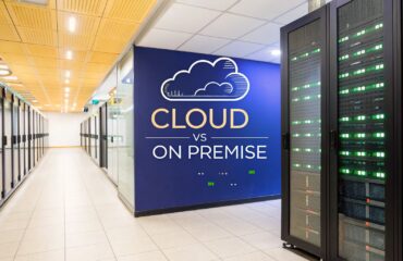 Difference Between Cloud and On Premise: Which Is Best?