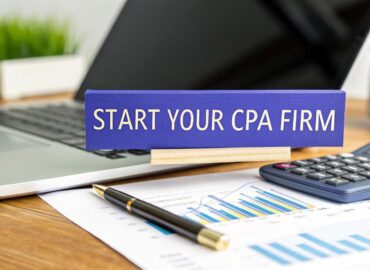 How to Start a CPA Firm: Expert Tips to Succeed