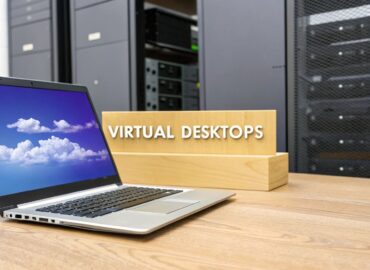 A Guide to Hosting Virtual Desktops