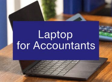 Best Laptop for Accountants (2026 Buying Guide)