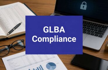 Gramm-Leach-Bliley Act Summary: 2026 Compliance Guide