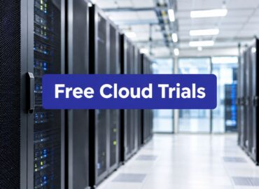 7 Cloud Hosting Free Trial No Credit Card Options